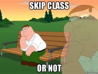 skip class or not