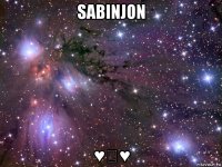 sabinjon ♥♡♥