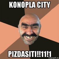 konopla city pizdasiti!!11!1