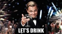  let's drink