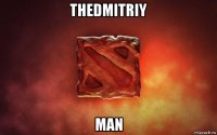 thedmitriy man