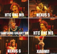 HTC one m9 Nexus 5 samsung galaxy s6 HTC one m9 nexus 6 xiaomi!