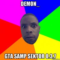 demon_ gta samp sektor 0.3.7