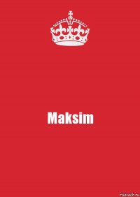 Maksim