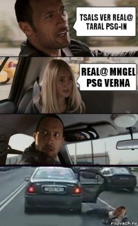 tsals ver real@ taral PSG-in real@ mngel PSG verna