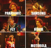 Panasonic Samsung Fly Nokia LG Motorola