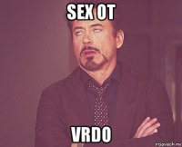 sex ot vrdo