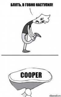 Cooper