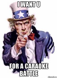 i want u for a caraoke battle