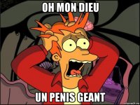 oh mon dieu un penis geant