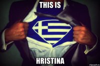 this is hristina