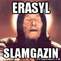 erasyl slamgazin