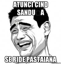 atunci cind sanduța se ride pastaiana