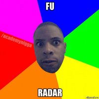 fu radar