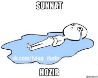 sunnat hozir