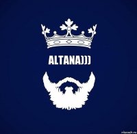 Altana)))