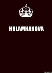 HULAMHANOVA 