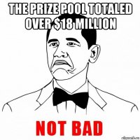 the prize pool totaled over $18 million 