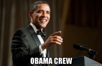  obama crew