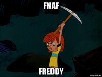 fnaf freddy