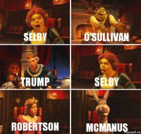 Selby O'Sullivan Trump Selby Robertson McManus