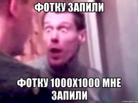 фотку запили фотку 1000х1000 мне запили