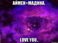 аймен+мадина. love you..