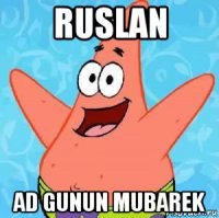 ruslan ad gunun mubarek