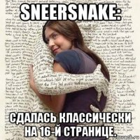 sneersnake: сдалась классически на 16-й странице.