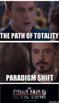 The path of totality paradigm shift