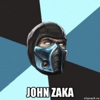  john zaka