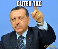 guten tag 