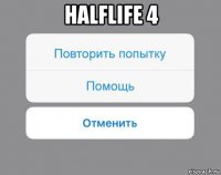 halflife 4 