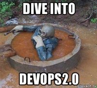 dive into devops2.0