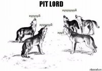PIT LORD