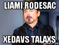 liami rodesac xedavs talaxs