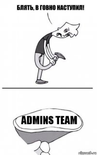 Admins team