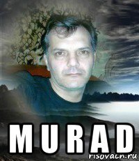  m u r a d