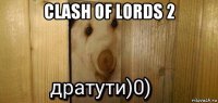 clash of lords 2 