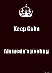 Keep Calm Alameda's posting