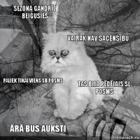 Sezona gandrīz beigusies tas bija pēdējais SL posms vairāk nav sacensību ārā bus auksti paliek tikai viens SB posms     