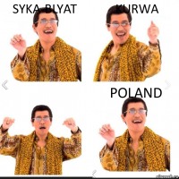 Syka-blyat kurwa Poland