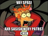 vay spasi axr sasiskinery patrst chen