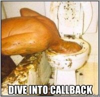  dive into callback