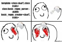 template <class charT, class traits>
class basic_regex_parser : public basic_regex_creator<charT, traits>