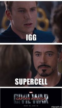 IGG Supercell