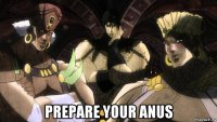  prepare your anus