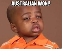 australian won? 