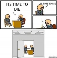 its time to die it time to die  