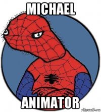 michael animator